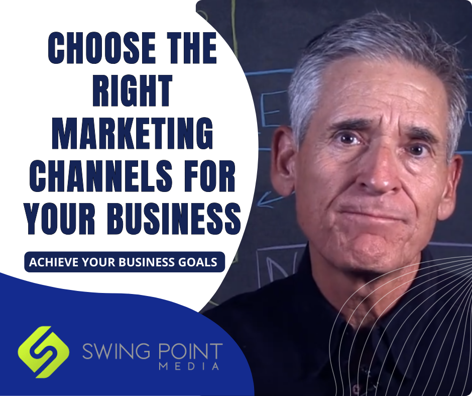 Choosing the Right Marketing Channels for Your Business